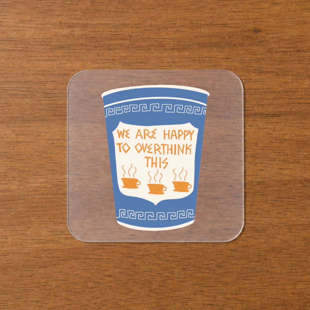 We Are Happy To Overthink This Cup Iron-On Sticker | Tiny Chaos Collection