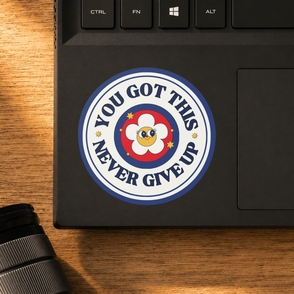 You've Got This Never Give Up Classic Sticker | Whimsical